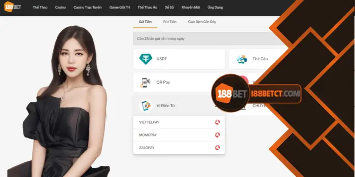 Cách gửi tiền 188Bet bằng ví điện tử nhanh chuẩn